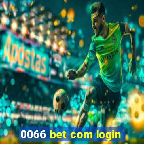 0066 bet com login